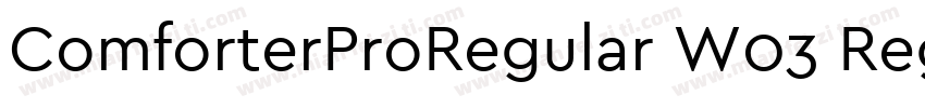 ComforterProRegular W03 Regular字体转换